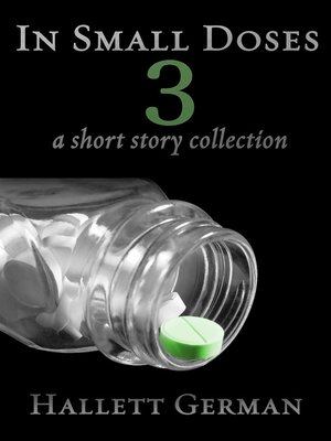 cover image of In Small Doses 3 (A Short Story Collection)